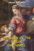 The Book of the Virgin of Carmel - Samael Aun Weor