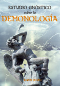 Estudio Gnóstico sobre la Demonología - por Oscar Uzcategui Q.